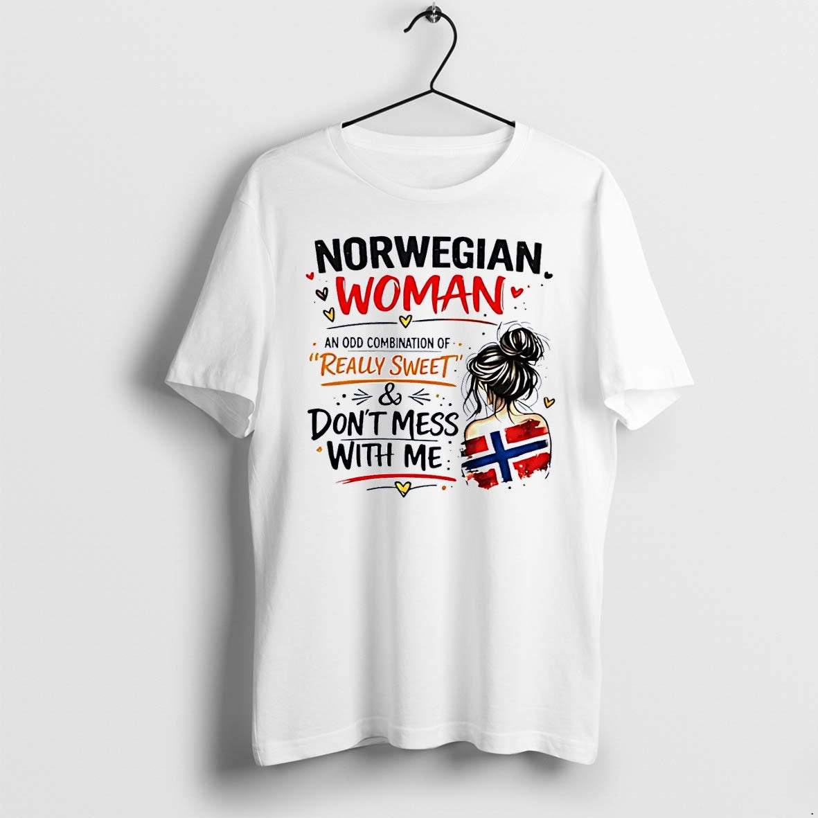 Official Norwegian Woman Really Sweet Dont Mess With Me Flag White T Shirts Jpg