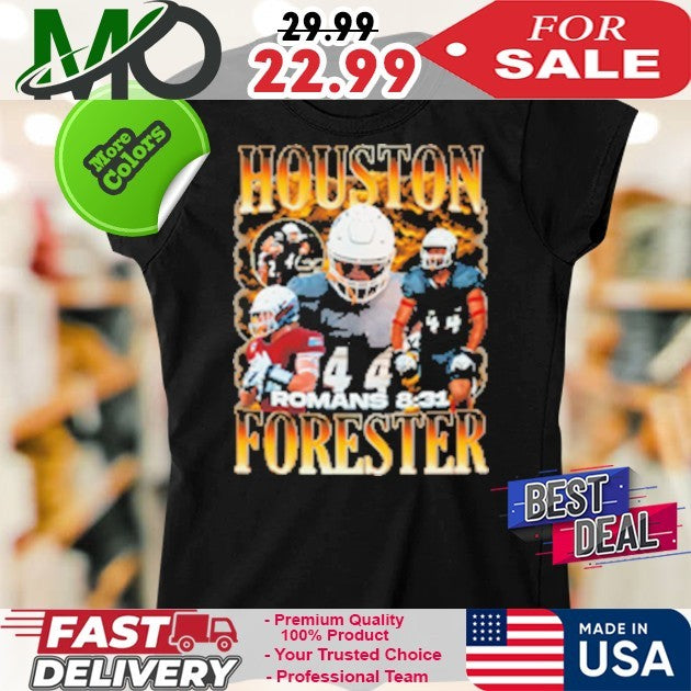 Number 44 Houston Forester Romans 8 31 Shirt