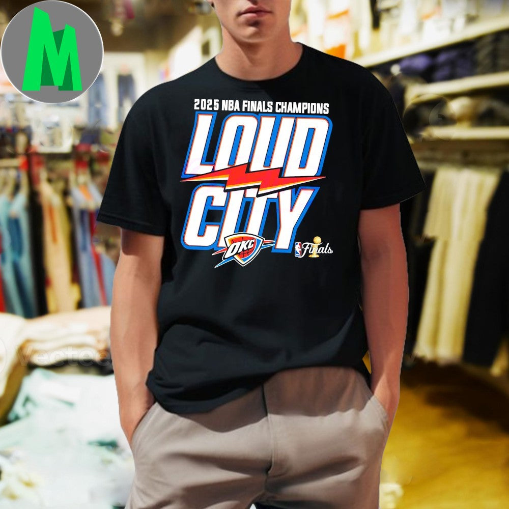 Oklahoma City Thunder Loud City 2025 NBA Finals Champions Graphic T-Shirt
