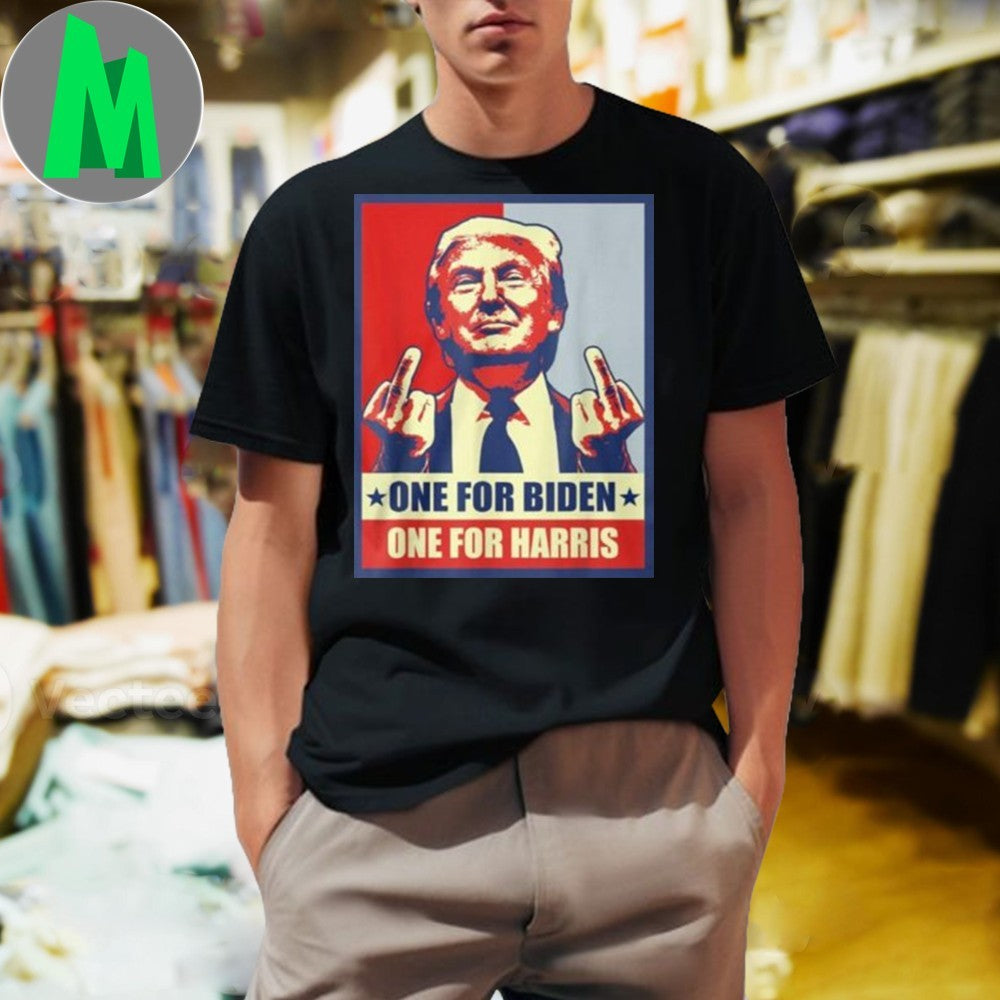 One For Biden, One For Harris Trump Shirt