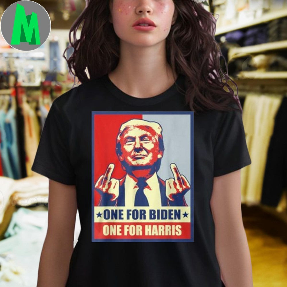 One For Biden, One For Harris Trump Shirt