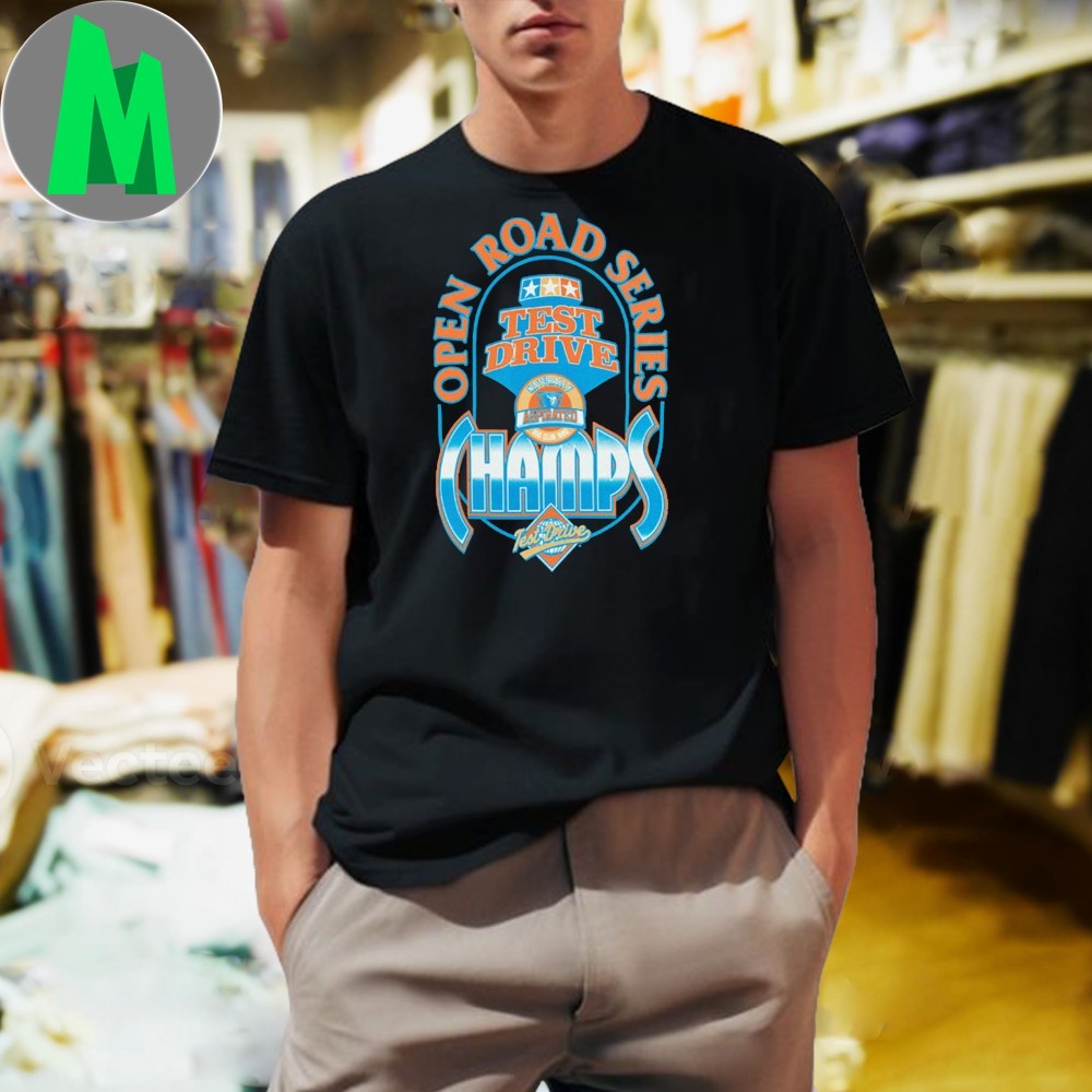 Open Road Series Test Drive Champs T-Shirt