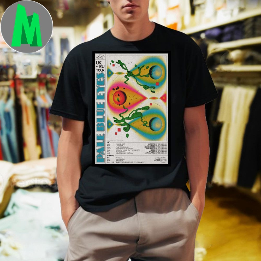 Pale Blue Eyes 2025 UK EU Tour Poster T-Shirt Band Merchandise Graphic Tee