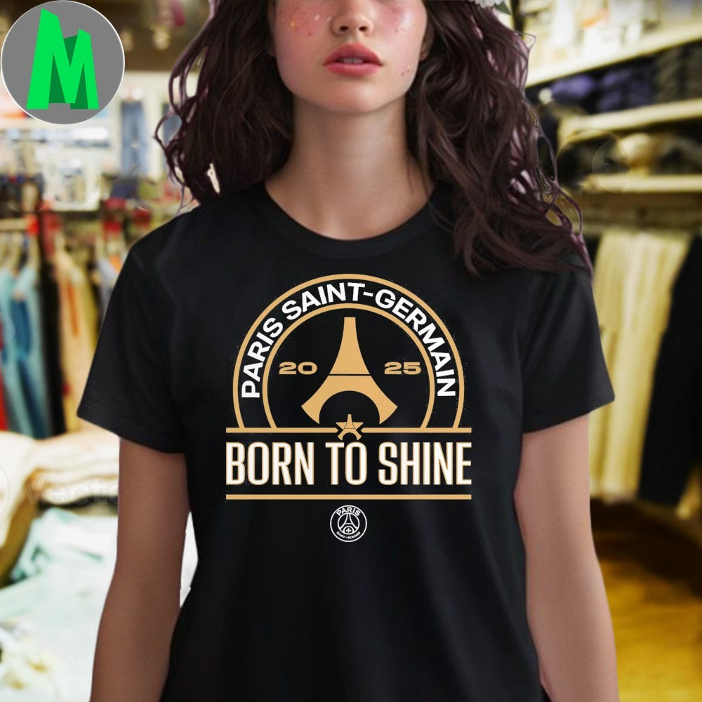 Paris Saint-Germain Born To Shine 2025 Champions League T-Shirt PSG Fan Apparel