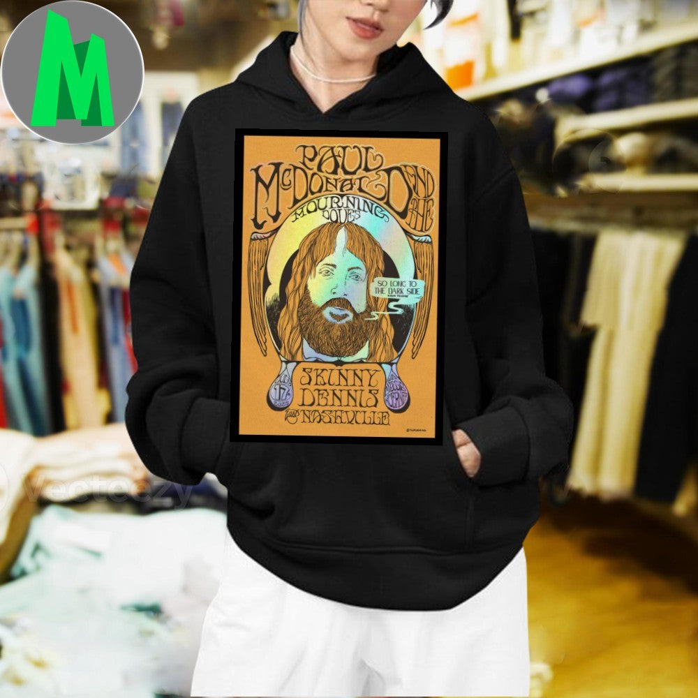 Paul McDonald July 17, 2025 Skinny Dennis, Nashville, TN Poster Shirt
