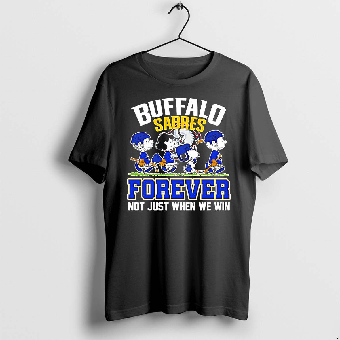 Official Peanuts X Buffalo Sabres Hockey Forever Not Just When We Win T Shirts