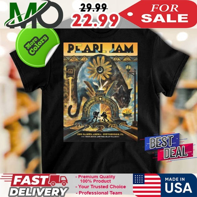 Pearl Jam Dark Matter Tour May 18 2025 At PPG Paints Arena Pittsburgh PA With Teen Jesus And The Jean Teasers Event Poster By Zeb Love Shirt