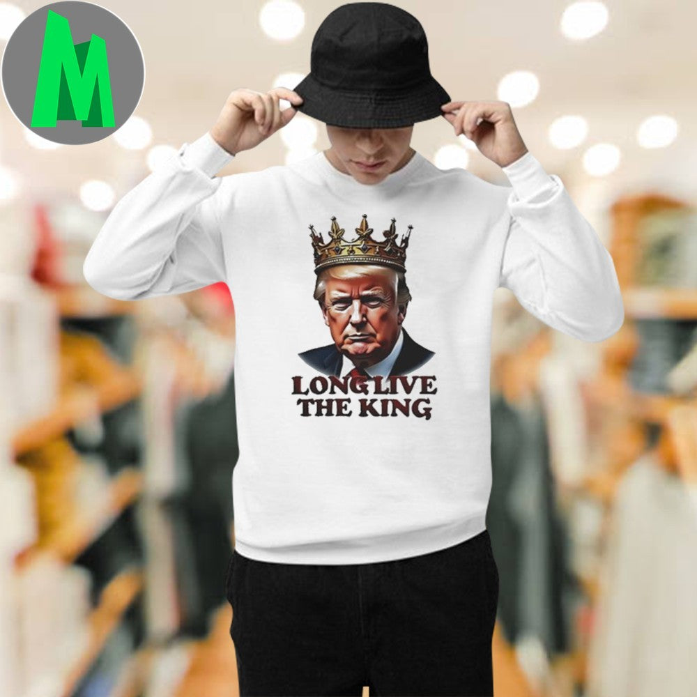President Donald Trump Long Live The King Shirt