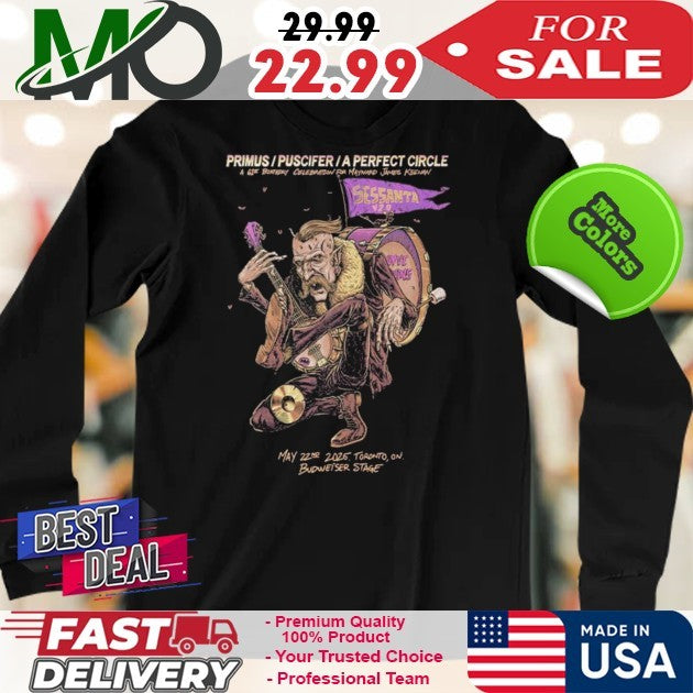 Sessanta V2.0 61st Birthday Celebration For Maynard James Keenan x Primus x Puscifer x A Perfect Circle May 22nd 2025 At Toronto ON Budweiser Stage Shirt