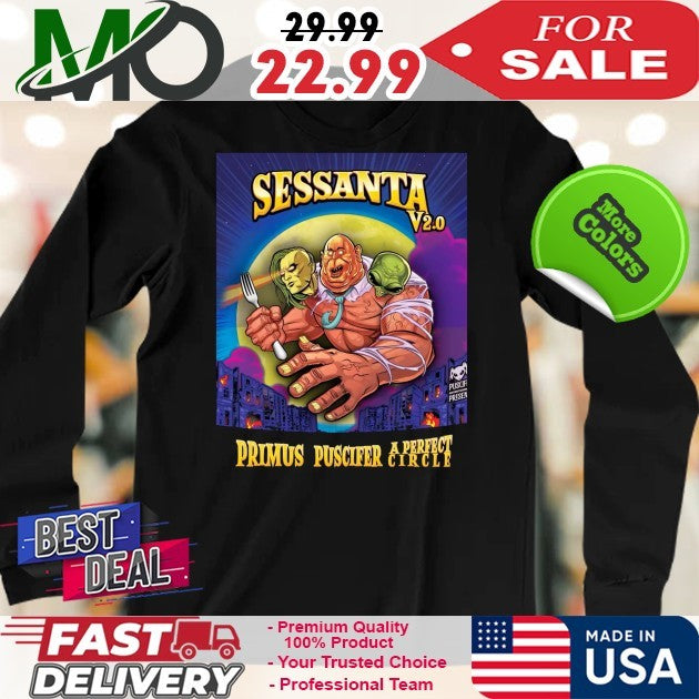 Sessanta V2.0 Primus Puscifer A Perfect Circle Shirt