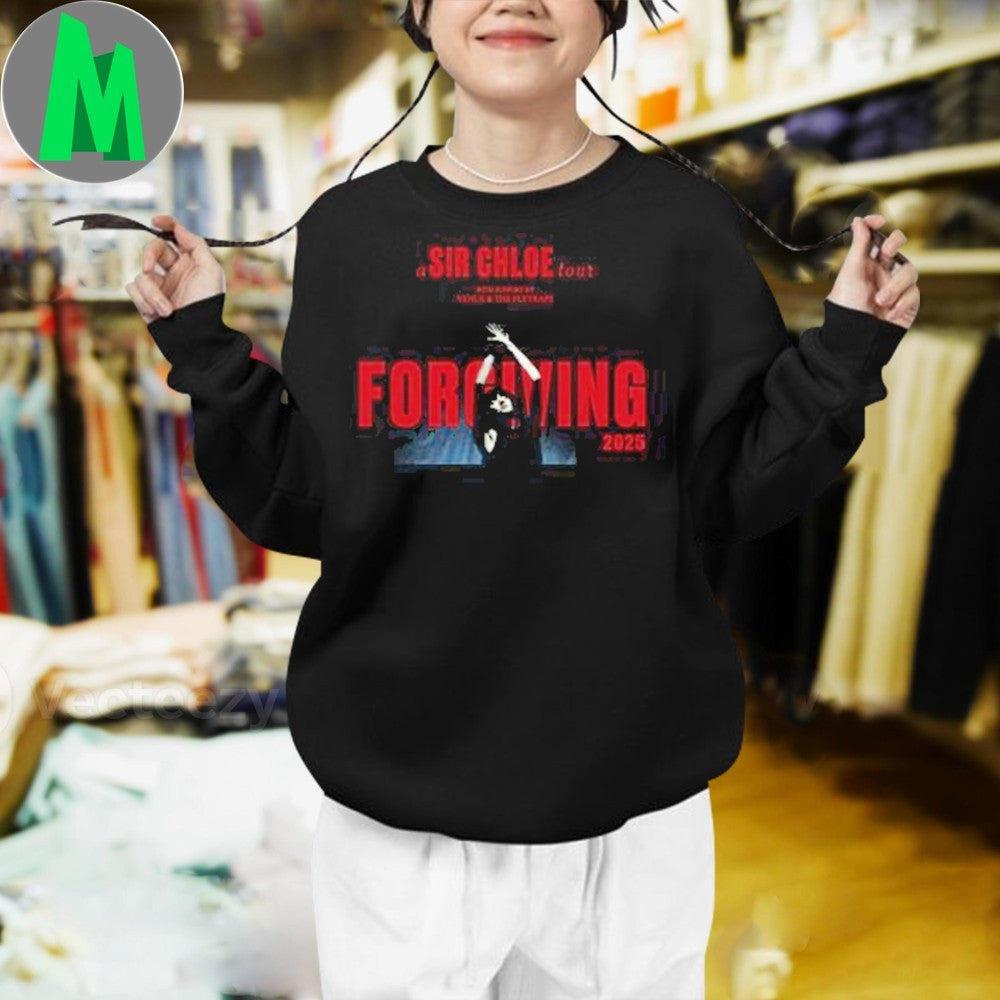 Sir Chloe The Forgiving Tour 2025 T-shirt
