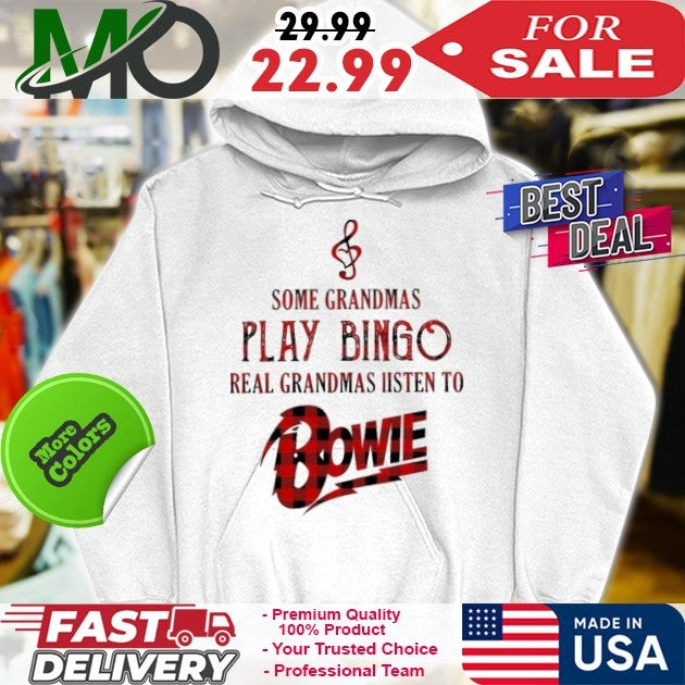 Some Grandmas Play Bingo Real Grandmas Listen To Bowie Logo Shirt