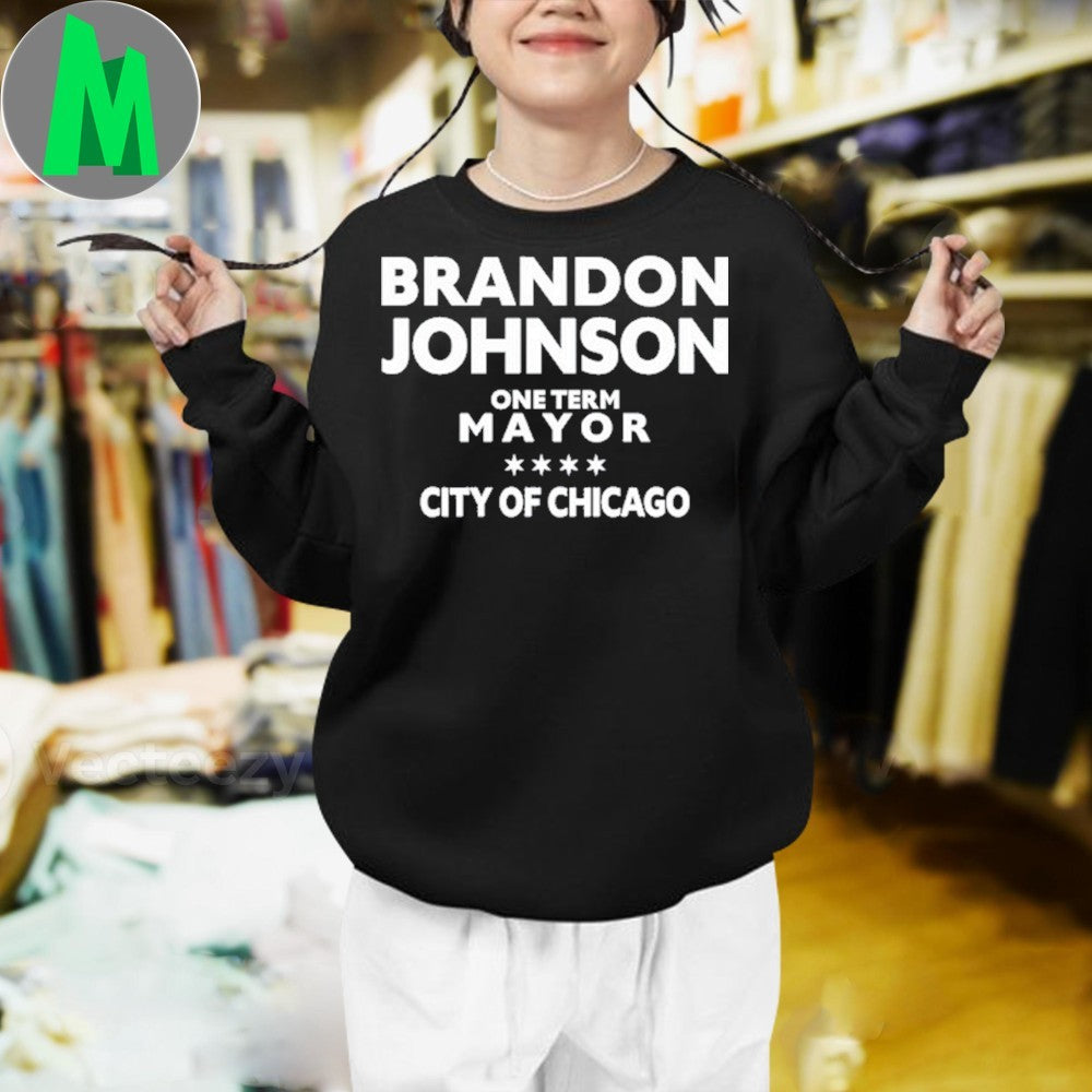 Spotnews on Johnson One Term Mayor City Of Chicago Tee Shirt