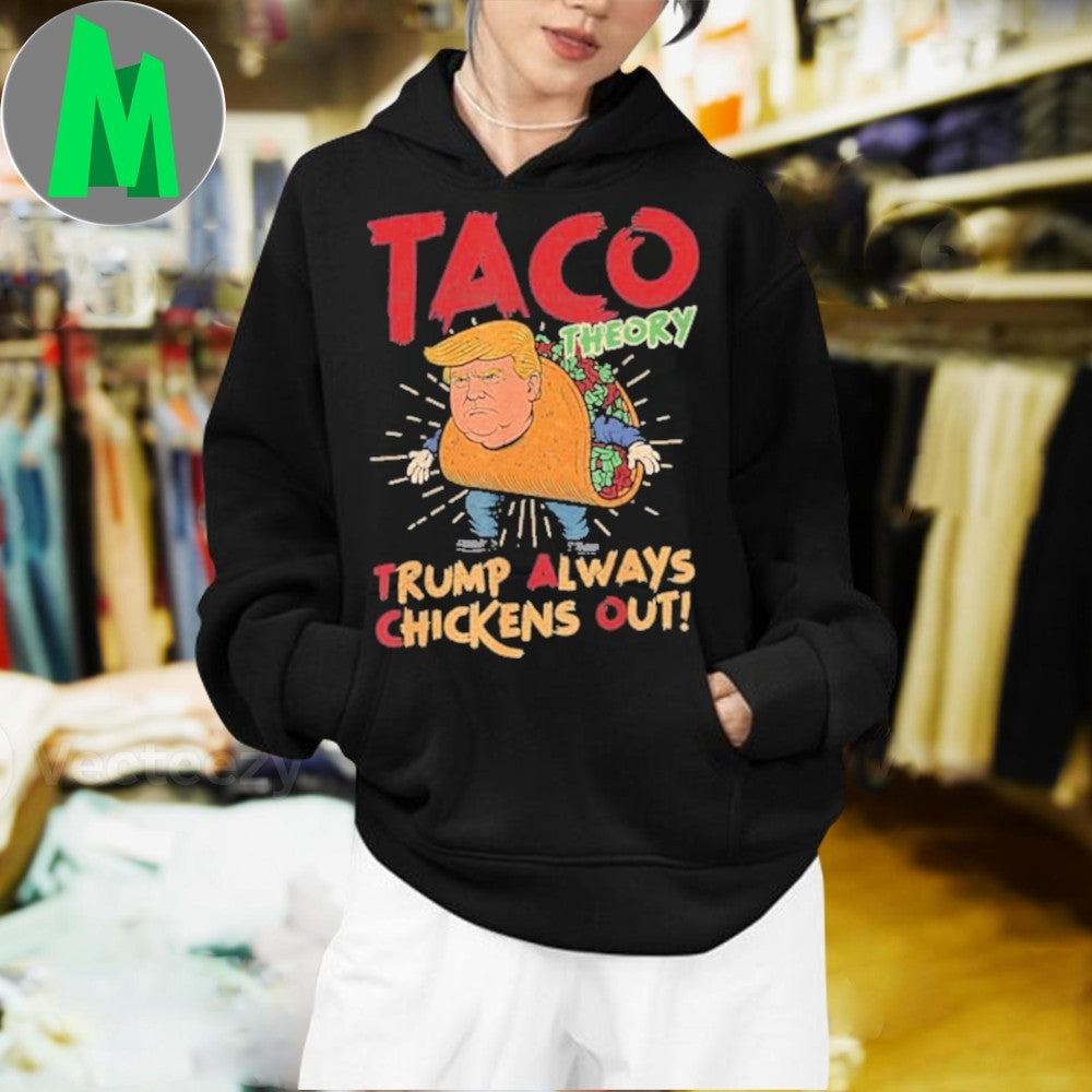 TACO THEORY Donald Trump Political T-Shirt Funny Chickens Out Graphic Tee