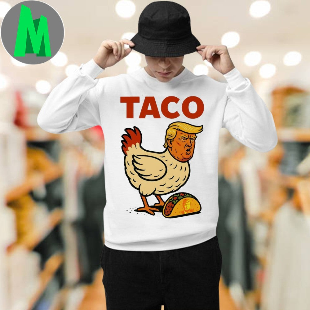 TACO Trump Always Chickens Out Political Satire T-Shirt Humorous Graphic Tee