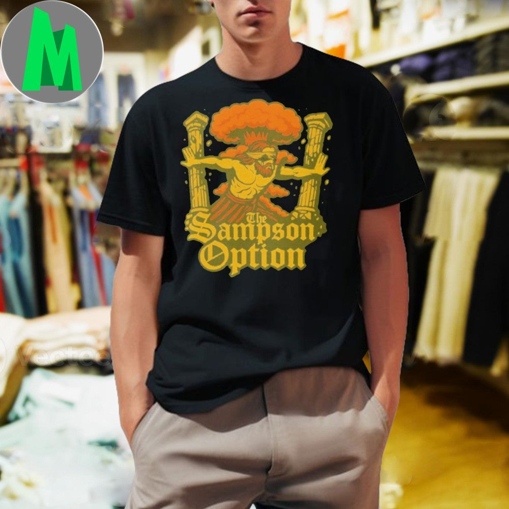 The Samson Option Nuclear Explosion Shirt