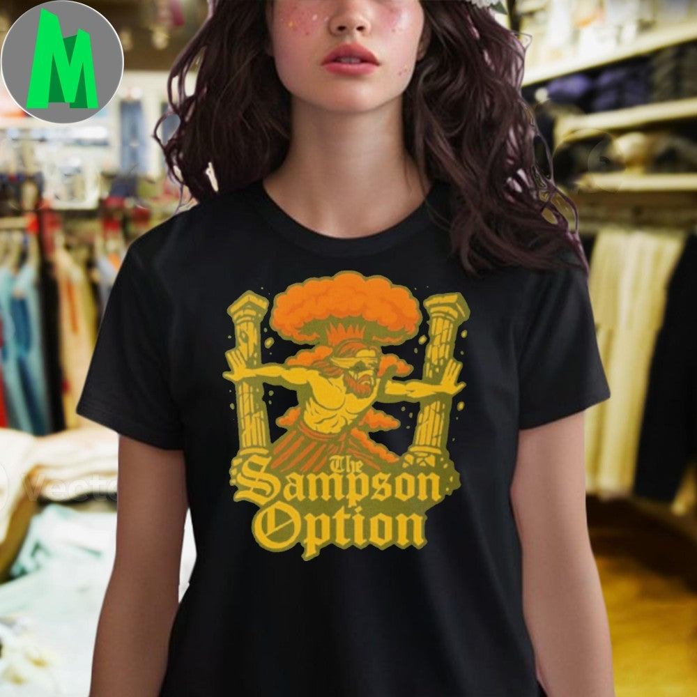 The Samson Option Nuclear Explosion Shirt