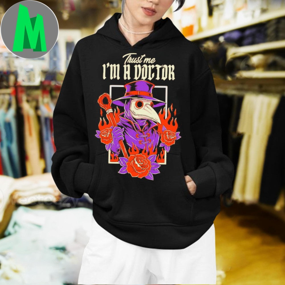 Trust Me I am a Doctor Shirt