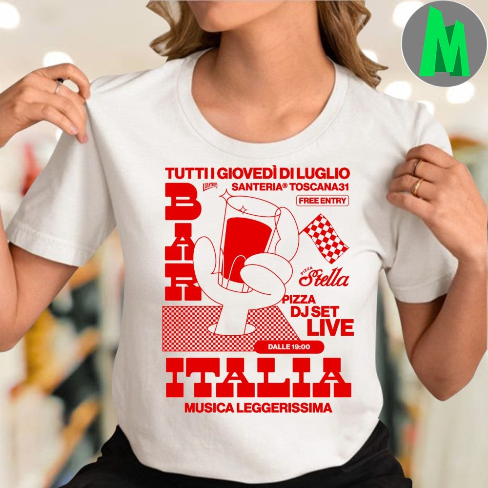 Tutti I Giovedì Di Luglio Santeria Toscana 31 Italy Music Festival T-Shirt