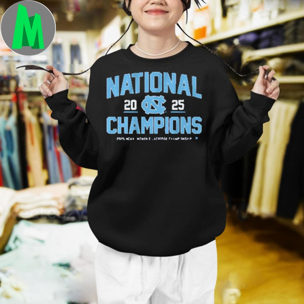 UNC Women’s Lacrosse 2025 National Champions Shirt College Sports Fan Apparel
