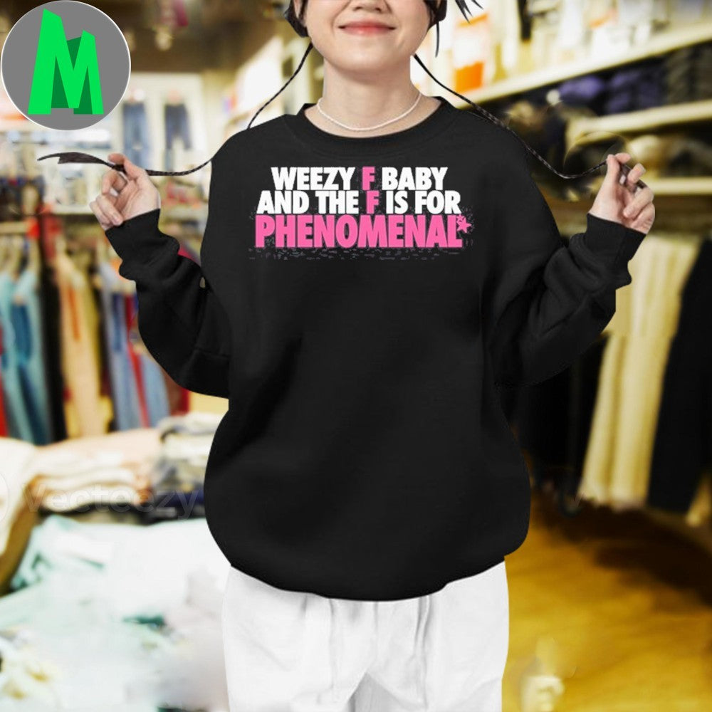 Weezy F Baby Phenomenal Lil Wayne Quote Graphic T-Shirt