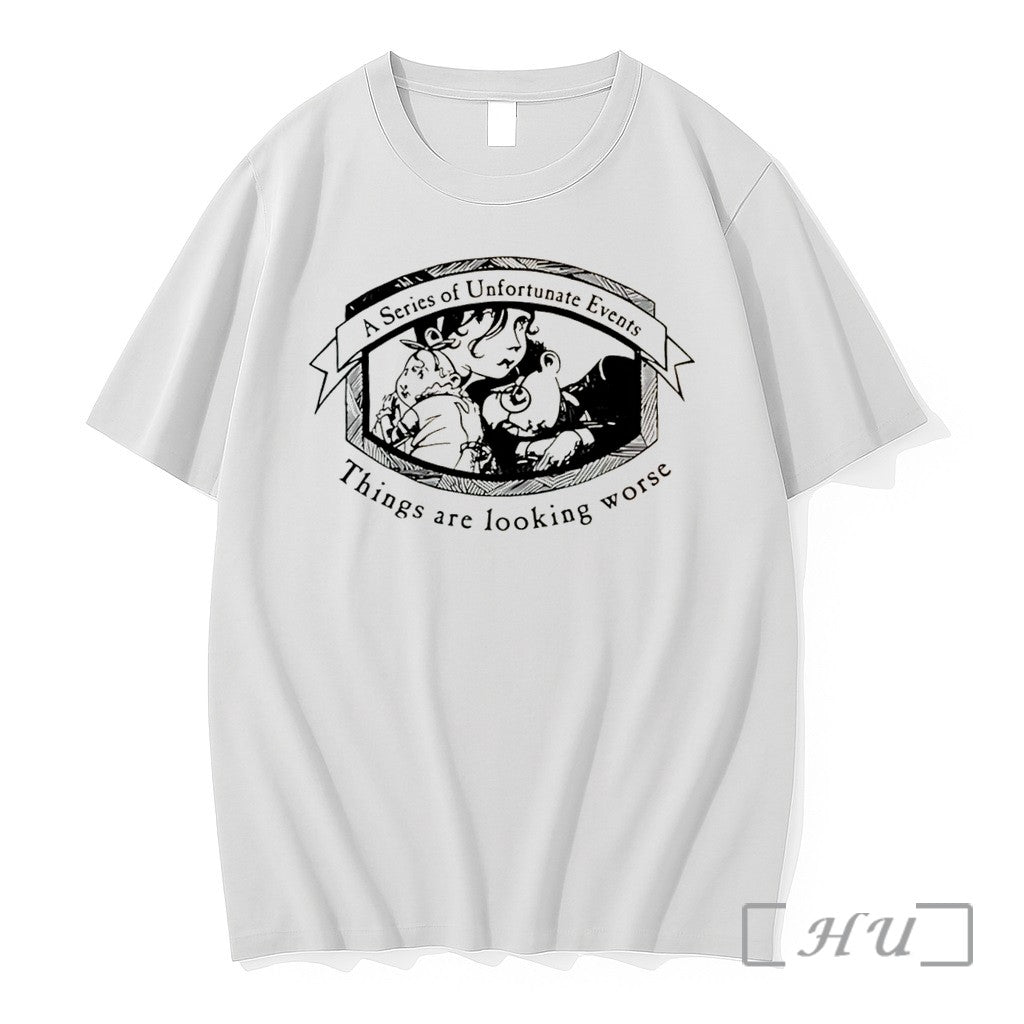 Officials A Series Of Unfortunate Events Things Are Looking Worse Tee Premium T Shirts Sweater