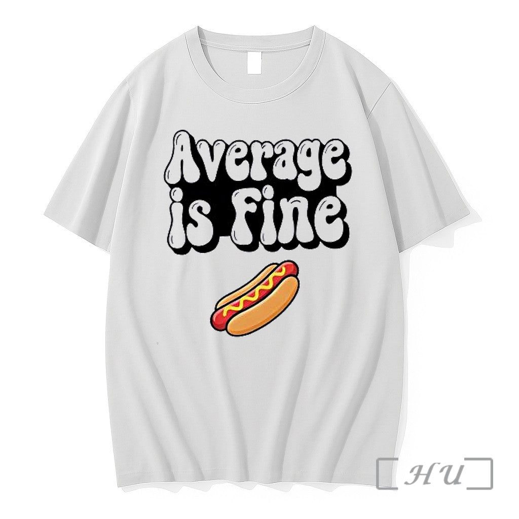 Officials Average Is Fine Hot Dog Premium T Shirts Sweater Hoodie Jpg