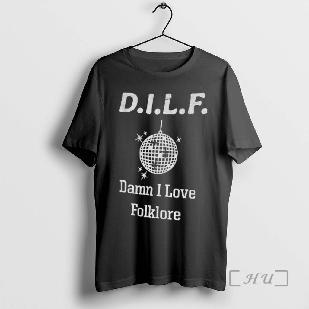 Officials Dilf Damn I Love Folklore