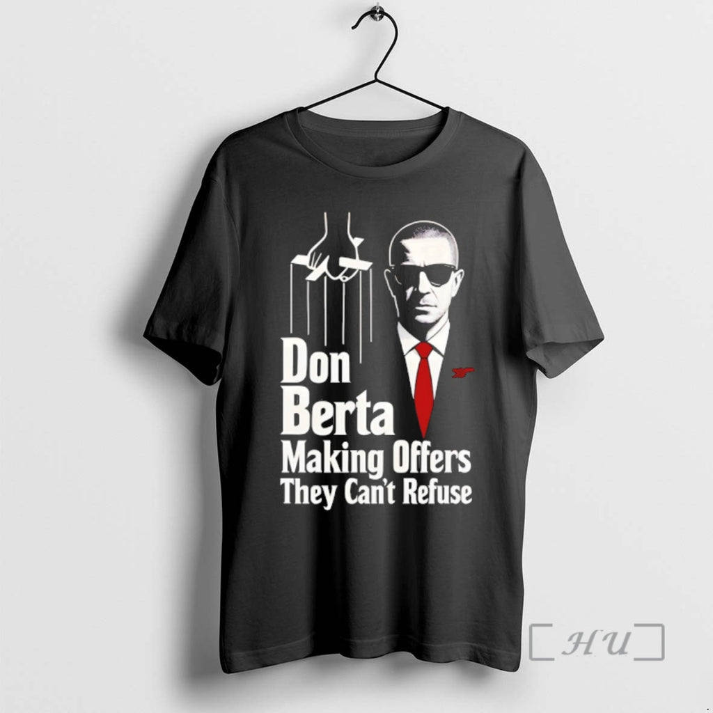 Officials Don Berta Making Offers They Cant Refuse Arsenal Godfather Parody 2026 Premium T Shirts