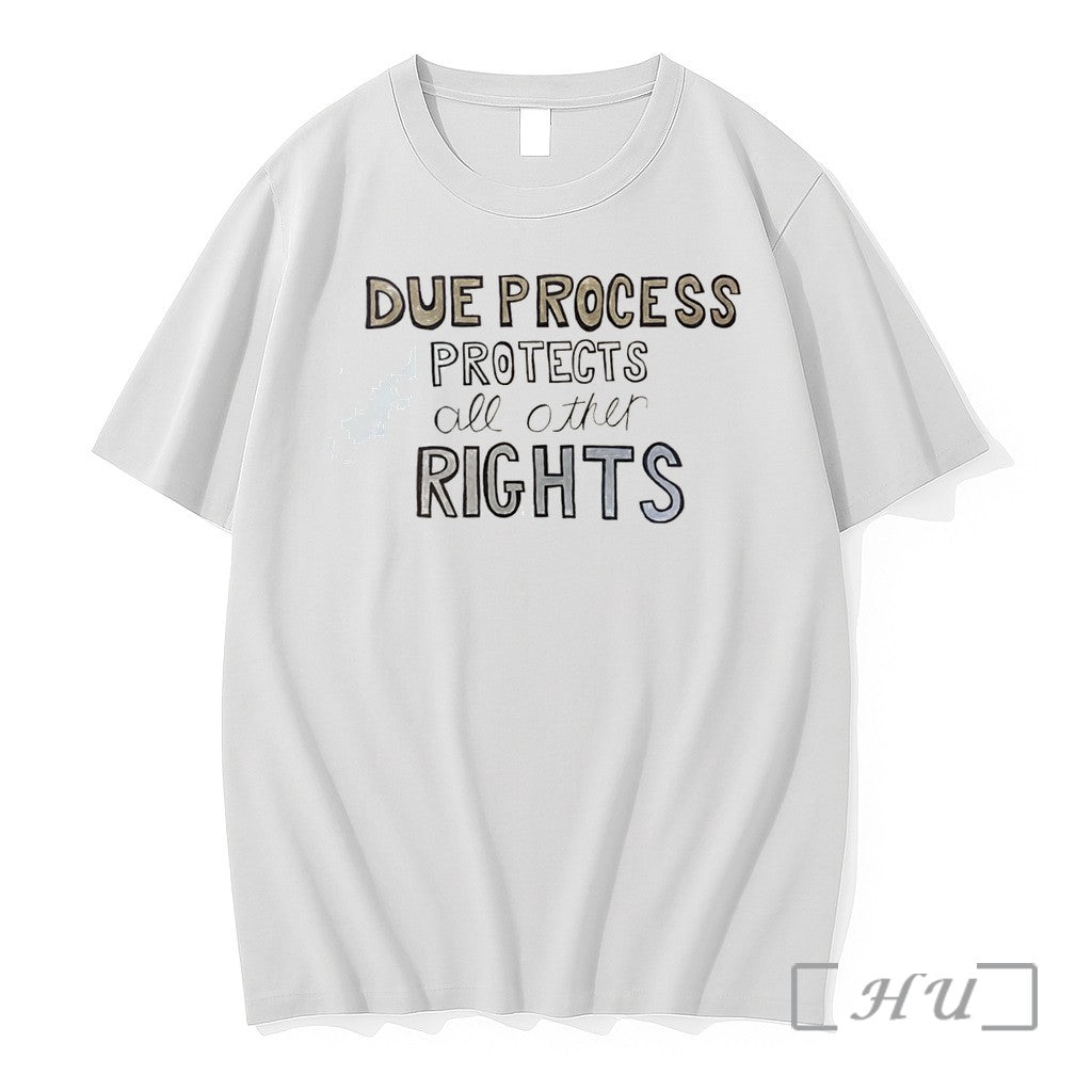 Officials Due Pricess Protects All Other Rights Tee