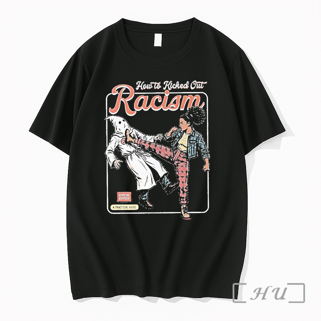 Officials How To Kicked Out Racism Anti Racism Graphic