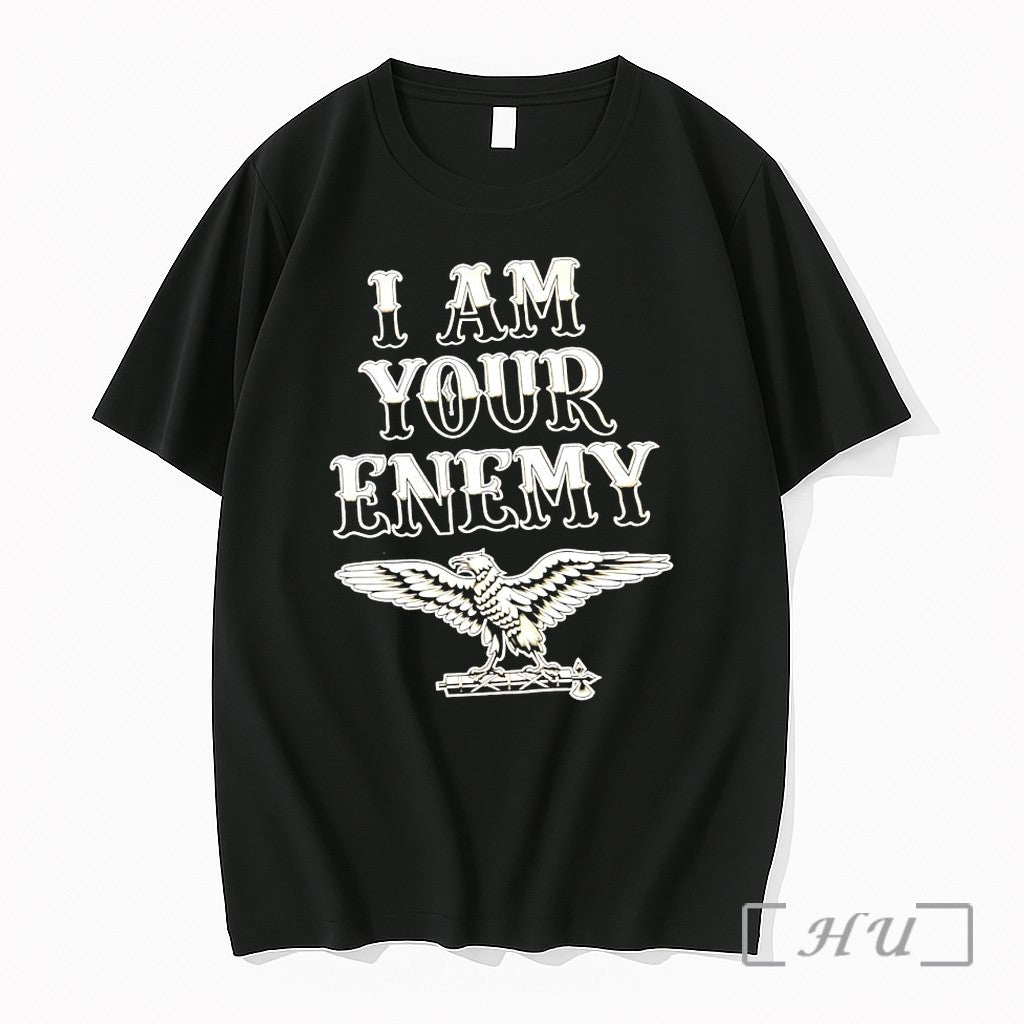 Officials I Am Your Enemy Eagle Premium T Shirts Sweater Hoodie Jpg