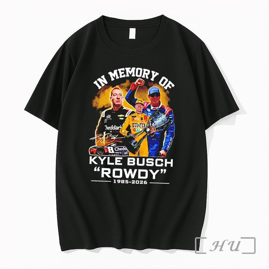 Officials In Memory Of Kyle Busch Rowdy 1985 2026 Signature Tee Premium T Shirts Sweater