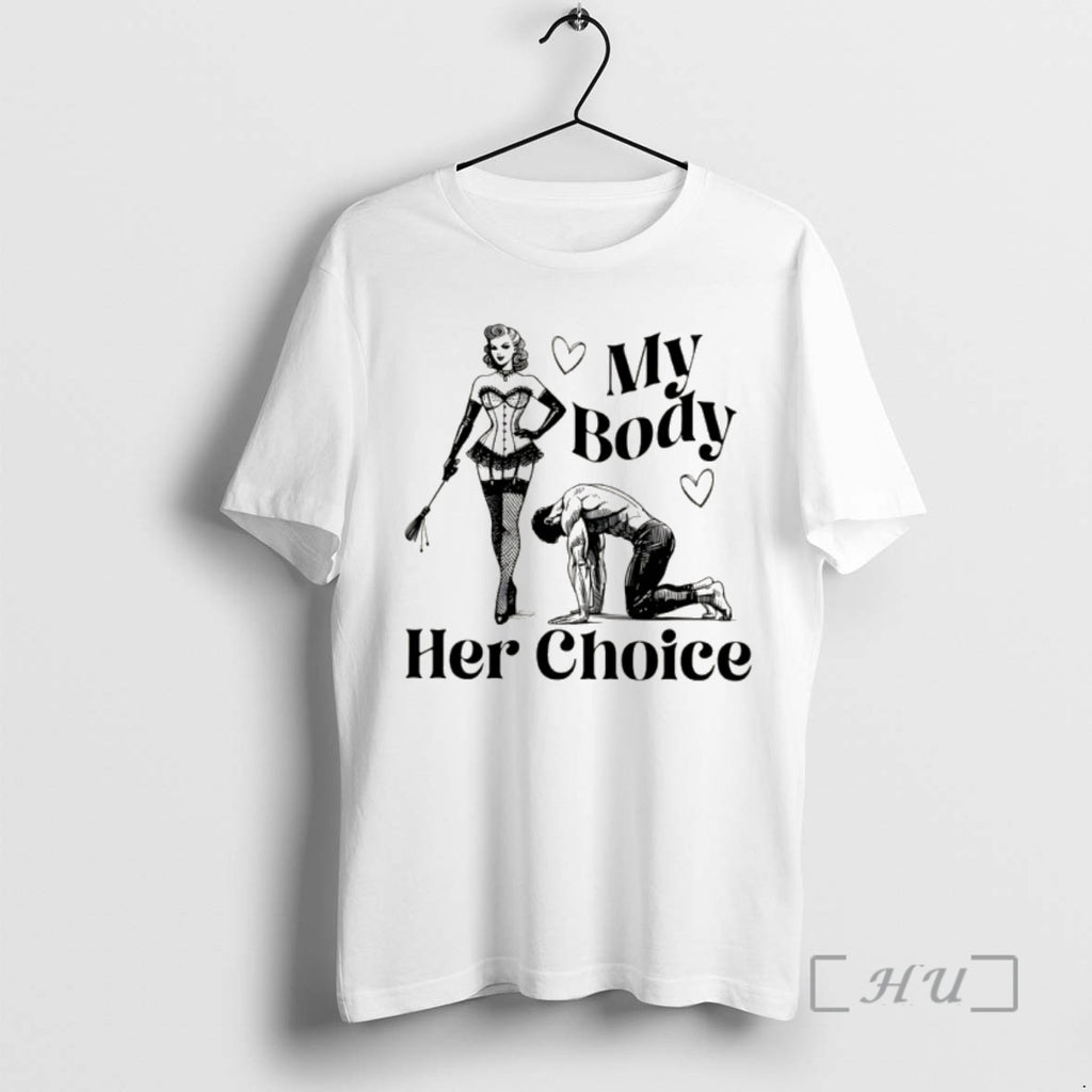 Officials My Body Her Choice Womens Version