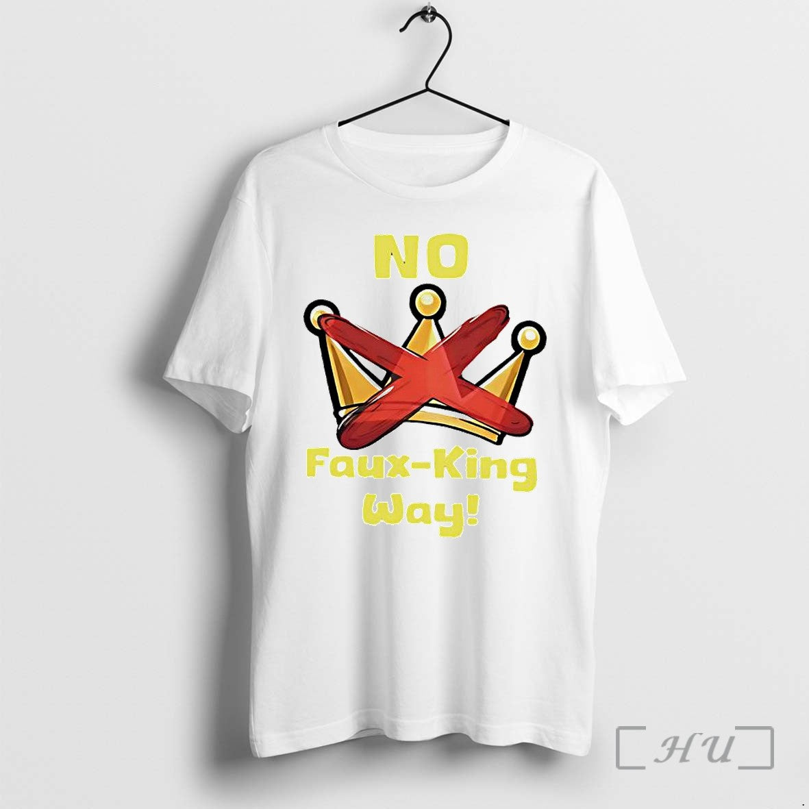 Officials No Faux King Way Crossed Crown Premium T Shirts Sweater Hoodie Jpg