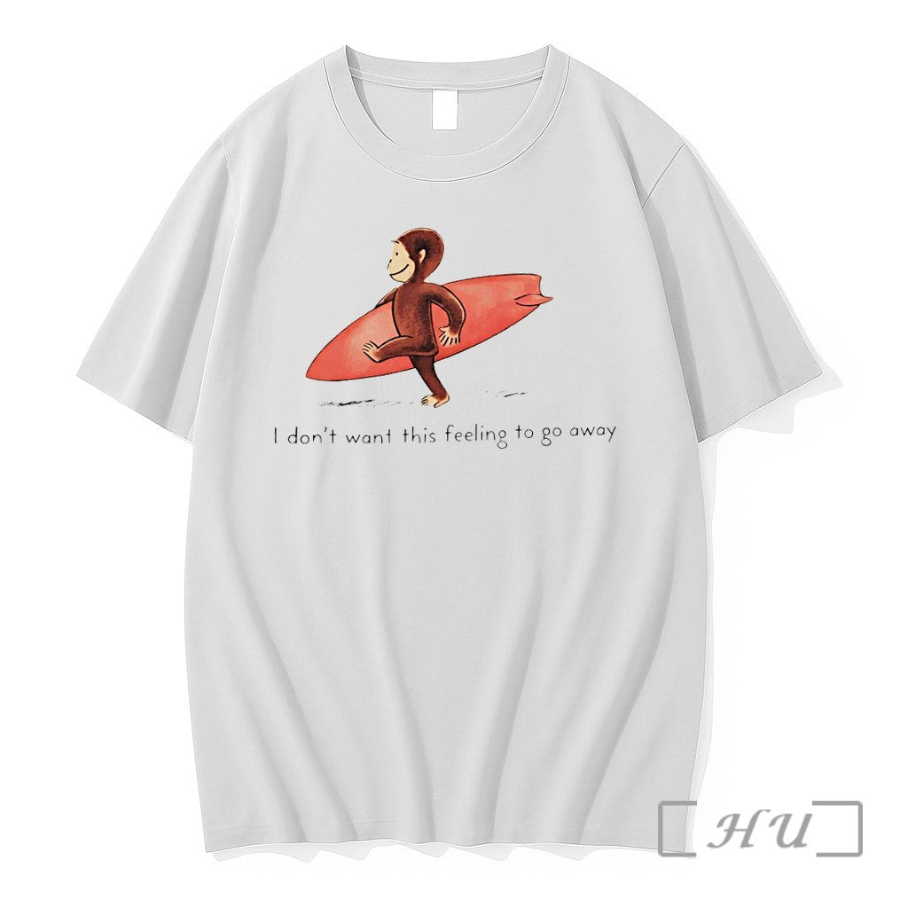 Officials Surfer Monkey I Dont Want This Feeling To Go Away Premium T Shirts Sweater