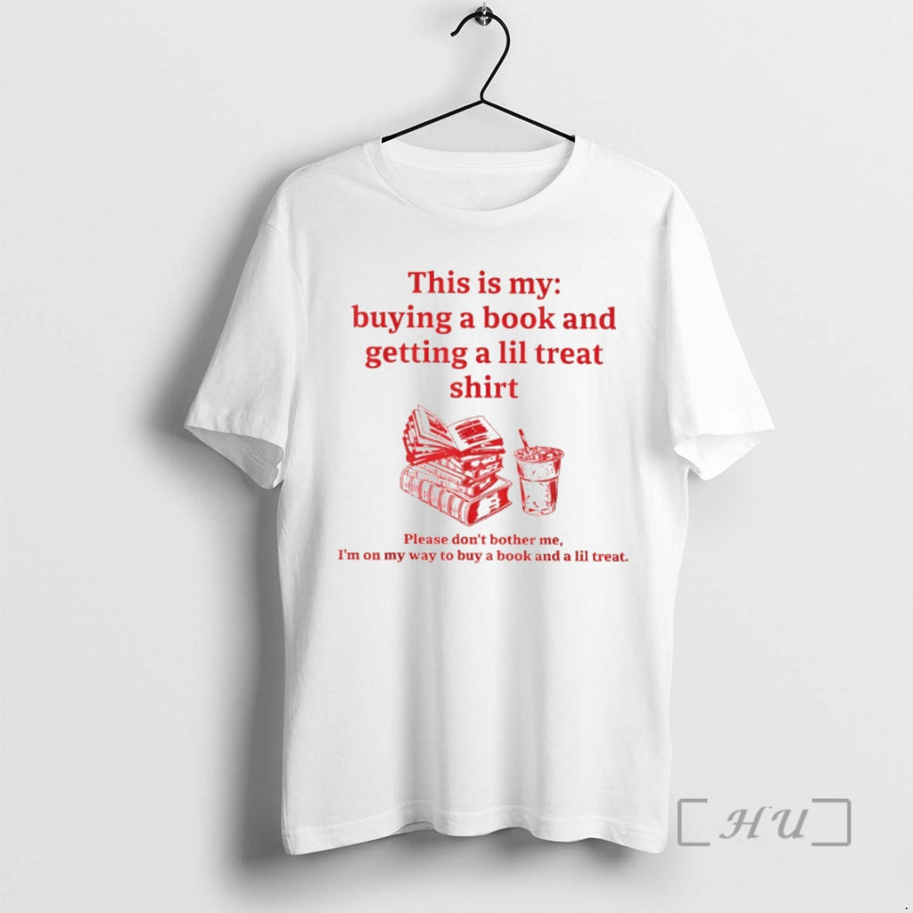 Officials This Is My Buying A Book And Getting A Lil Treat Premium T Shirts