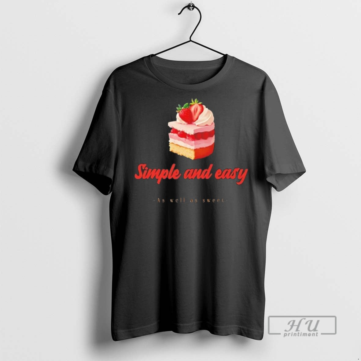 Officials Trending Cake Simple And Easy As Well As Sweet National Dessert Day Graphic Tee