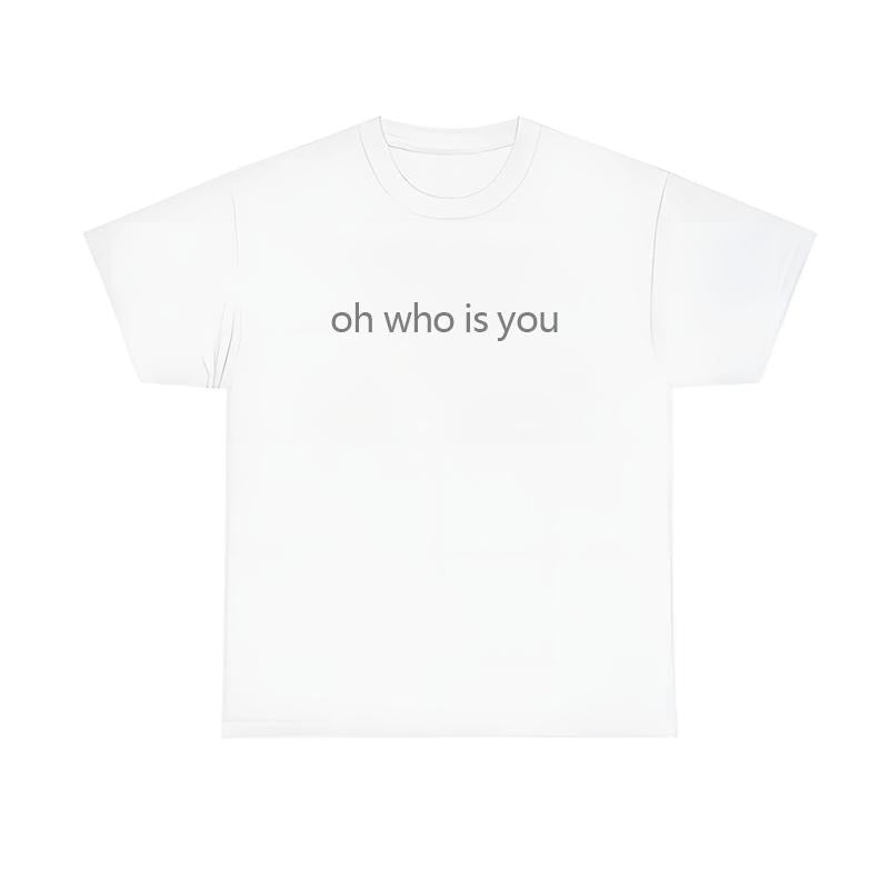 Oh Who Is You Short Sleeve Graphic Tee Minimalist Comfort Crewneck Summer T Shirt Casual Clothing Men's Daily Tops S~3XL...