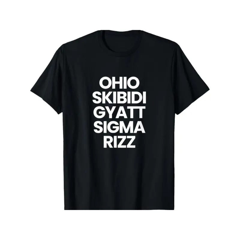 Ohio Skibidi Gyatt Sigma Rizz T-Shirt Made in USA Hoodie, Sweatshirt | UrbanDripWear.com