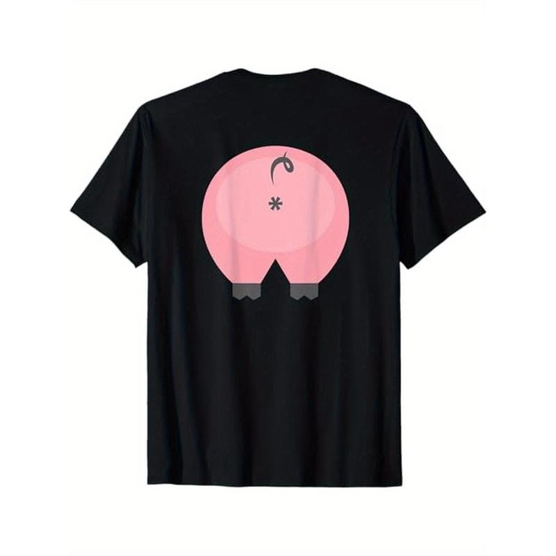Oink! Nasty Pig Butt Funny Pig Lover Surprise Turn Around T-Shirt, 100% Cotton, Gift for Men Women Dad Mom Friends,...