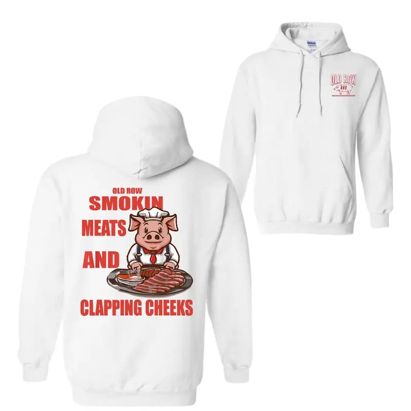 Old Row Smokin' Meats And Clapping Cheeks Funny 2 Sided T-Shirt Sweatshirt Hoodie, For Men And Women, Trendy Shirt
