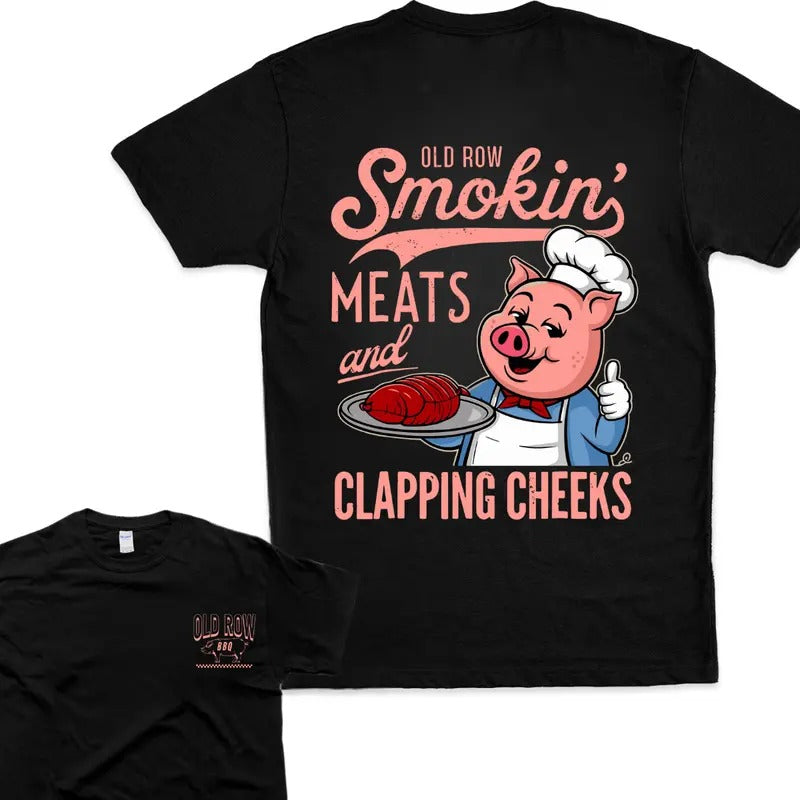 Old Row The Smokin Meats and Clapping Cheeks T-shirt Hoodie, Sweatshirt | UrbanDripWear.com