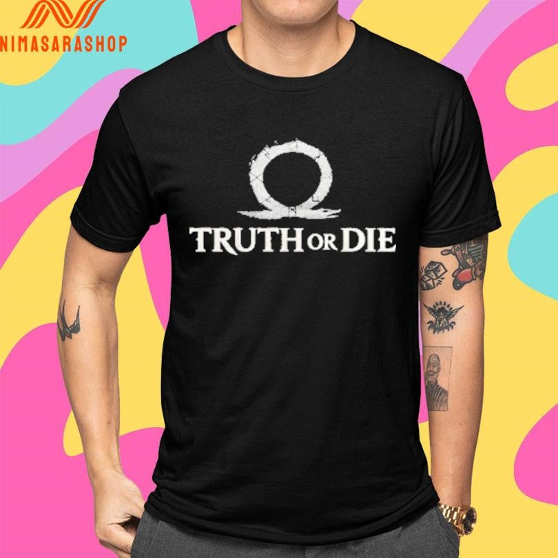 Omega Truth Or Die Shirts