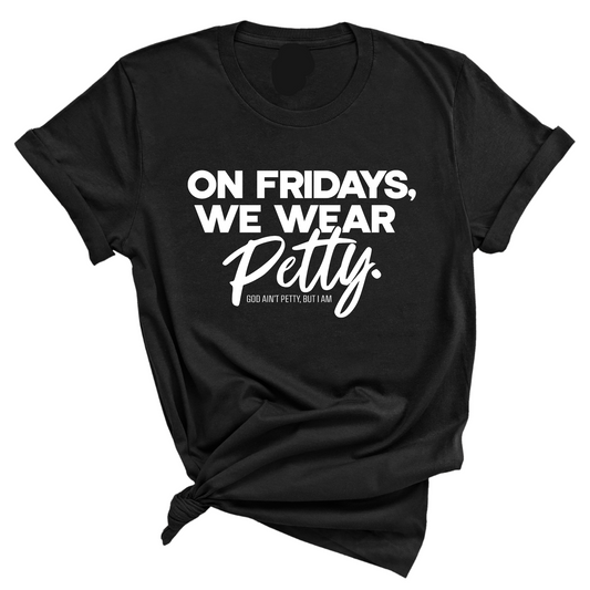 On Fridays We Wear Petty Unisex Tee