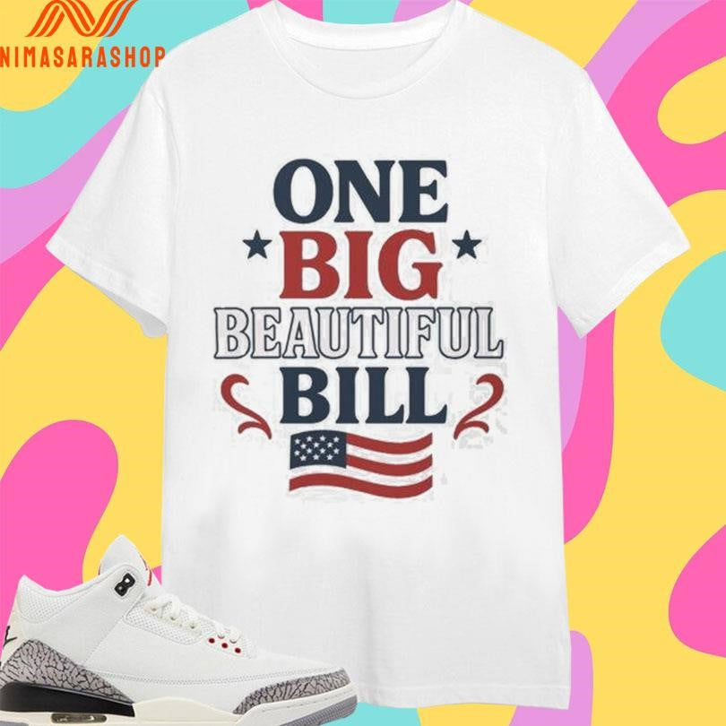 One Big Beautiful Bill Classic American Shirts