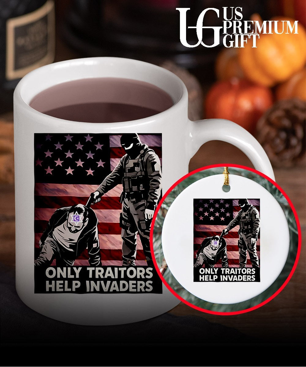 Only Traitors Help Invaders shirt
