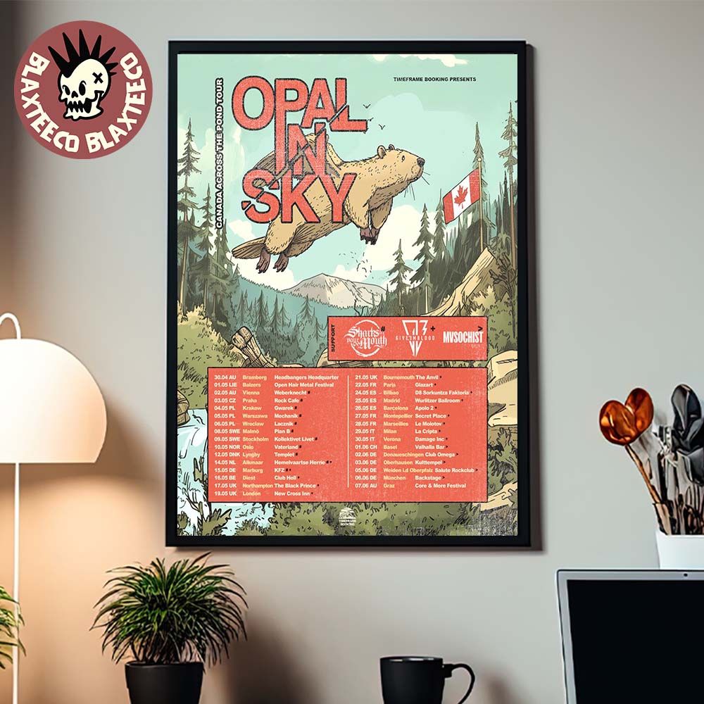 Opal In Sky Canada Across The Pond Tour 2026 Europe And UK Schedule Dates Home Decor Poster Canvas
