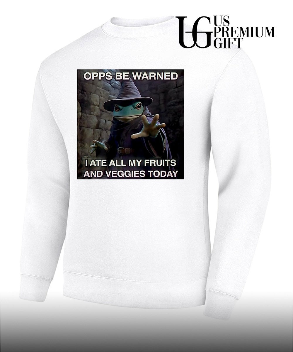 Opps be warned I ate all my Fruits and Veggies Today shirt