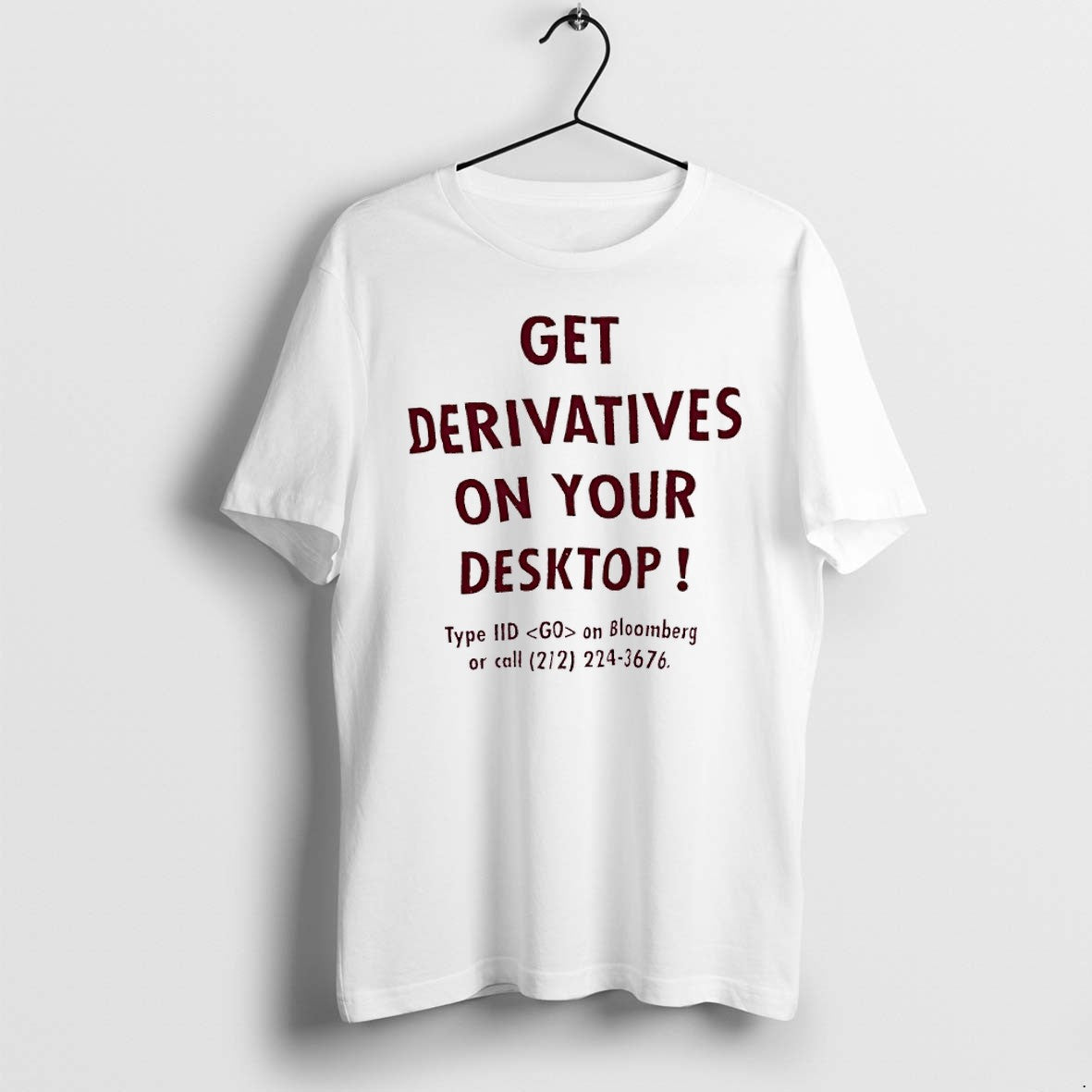Original Get Derivatives On Your Desktop Tshirts Jpg
